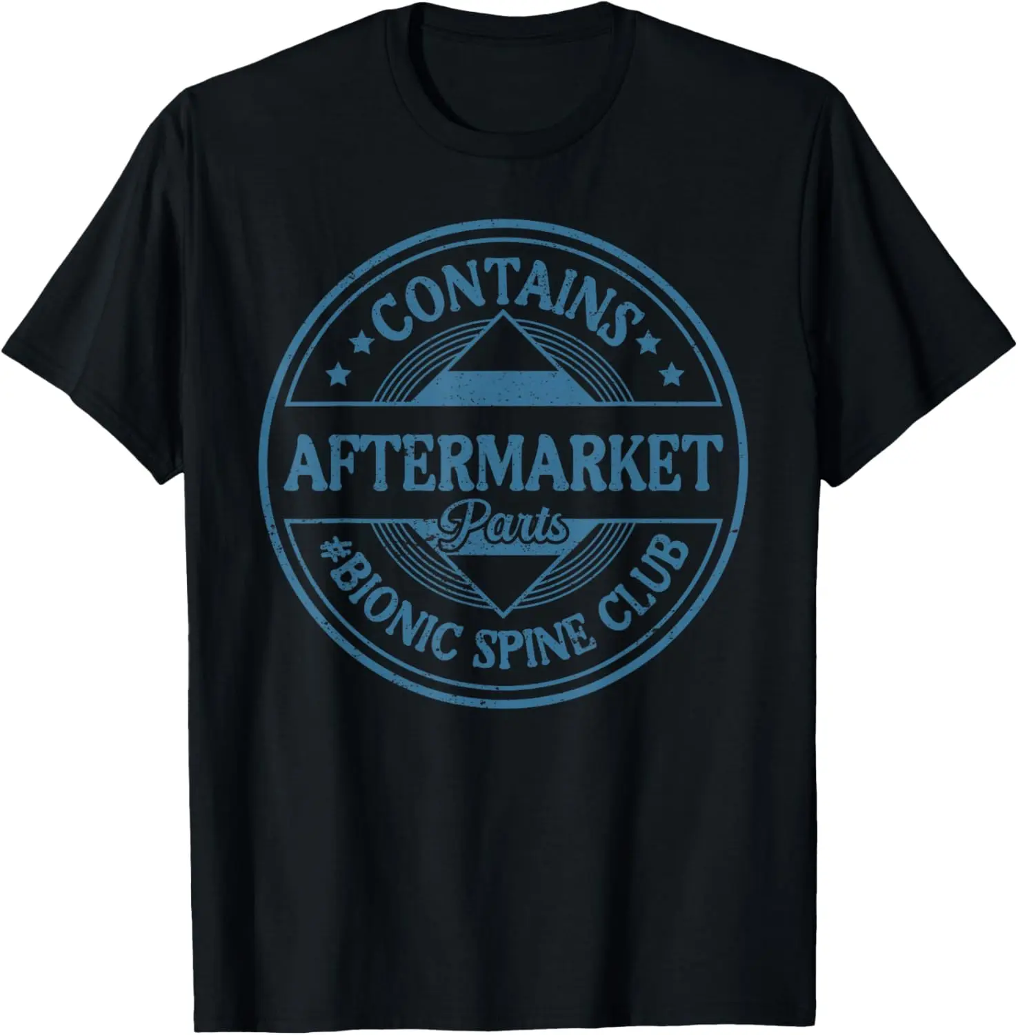 100% Cotton Spinal Fusion Contains Aftermarket Parts #Ionic Spine Club T-Shirt