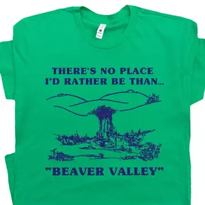 Beaver Valley Shirt Offensive T Shirts For Men Guys Funny Graphic Shirt Beaver Shirt No Place I'd Rather Be Rude Dirty Tee Novelty Humor