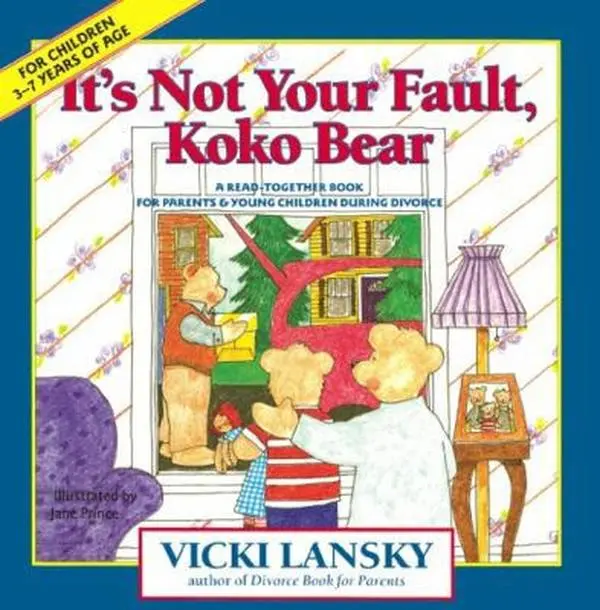 USED Book - It's Not Your Fault, Koko Bear: A Read-Together Book for Parents and Young Children During Divorce by Lansky, Vicki (Paperback) - english