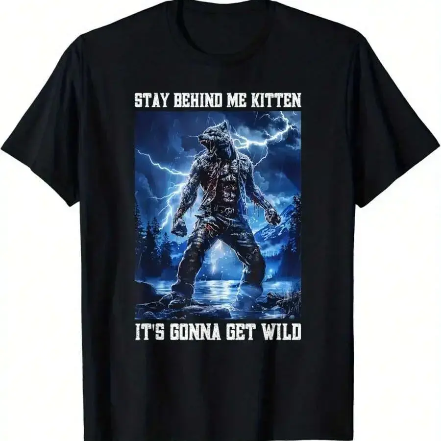Stay Behind Me Kitten Crying Werewolf Meme Crying Alpha Wolf Vintage Graphic T-Shirt, Short Sleeve T-Shirts ,funny graphic tees, Menswear Top, Adult funny T-shirt, Gift for Woman and Man