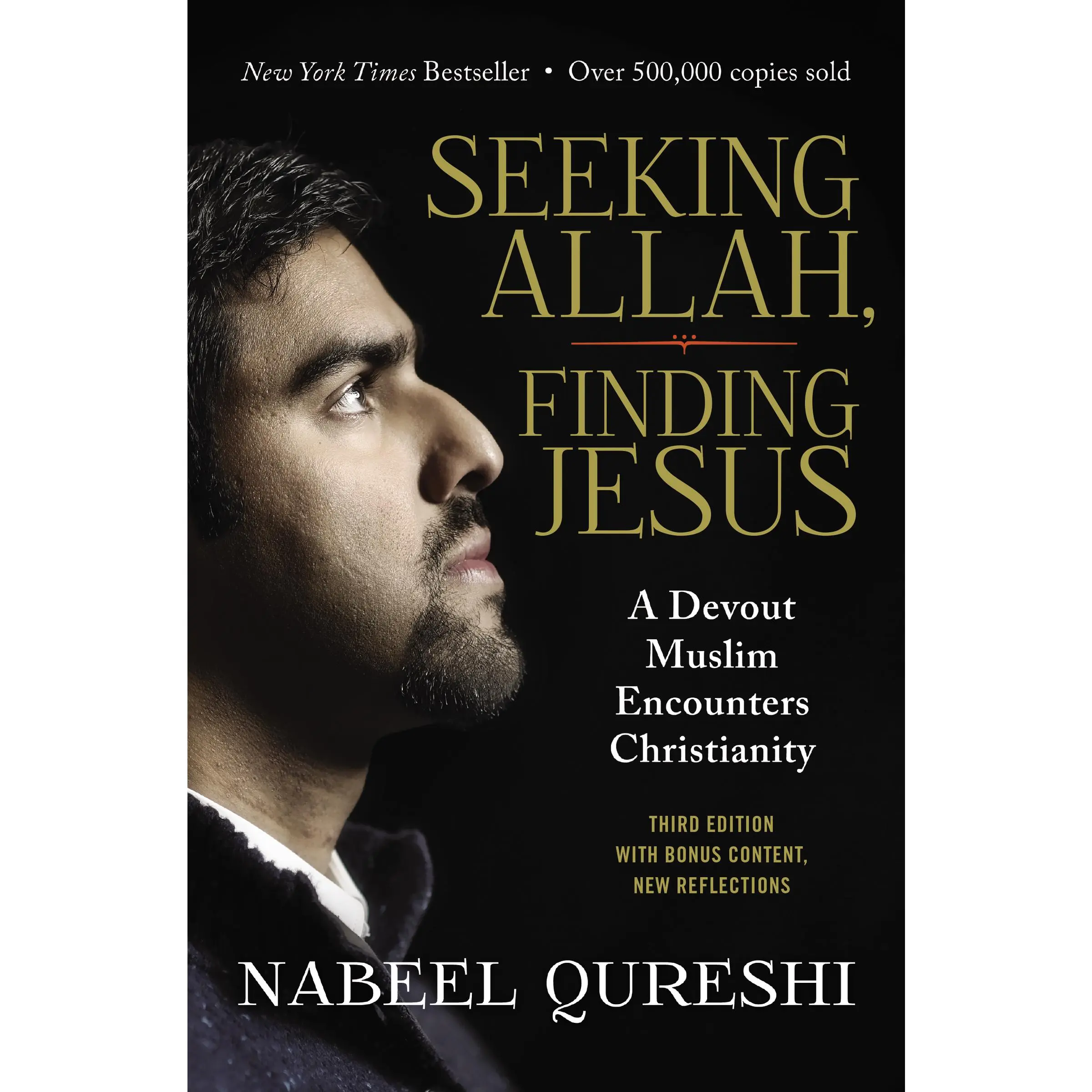 Seeking Allah, Finding Jesus: A Devout Muslim Encounters Christianity by Nabeel Qureshi||Lee Strobel [Paperback Book]