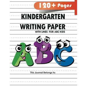 Kindergarten writing paper with lines for ABC kids: 120 Blank handwriting practice paper with dotted lines Paperback – May 10, 2019