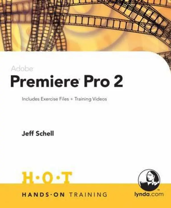 Used Adobe Premiere Pro 2: Hands-On Tutorial by Jeff Schell (Paperback)