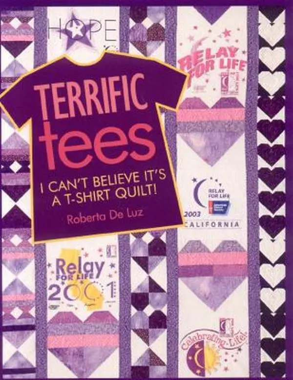 USED-Terrific Tees: I Can't Believe It's a T-Shirt Quilt! by Roberta De Luz (Paperback)