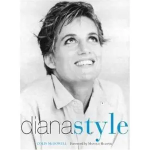 USED-Diana Style: Foreword by Manolo Blahnik by Colin McDowell (Hardcover)