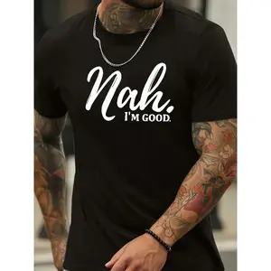 Men's "Nah... I'm Good" Graphic T-Shirt - Black Cotton, Short Sleeve, Round Neck, Casual Style, Machine Washable, Ideal For Spring & Summer