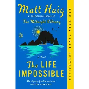 The Life Impossible -- Matt Haig - Paperback