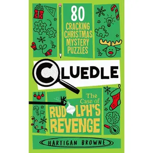 USED-Macmillan Childrens Books Cluedle - The Case of Rudolphs Revenge 80 Cracking Christmas Mystery Puzzles. by Hartigan Browne (Paperback)