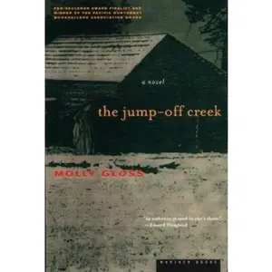 USED-The Jump-Off Creek by Molly Gloss (Paperback)