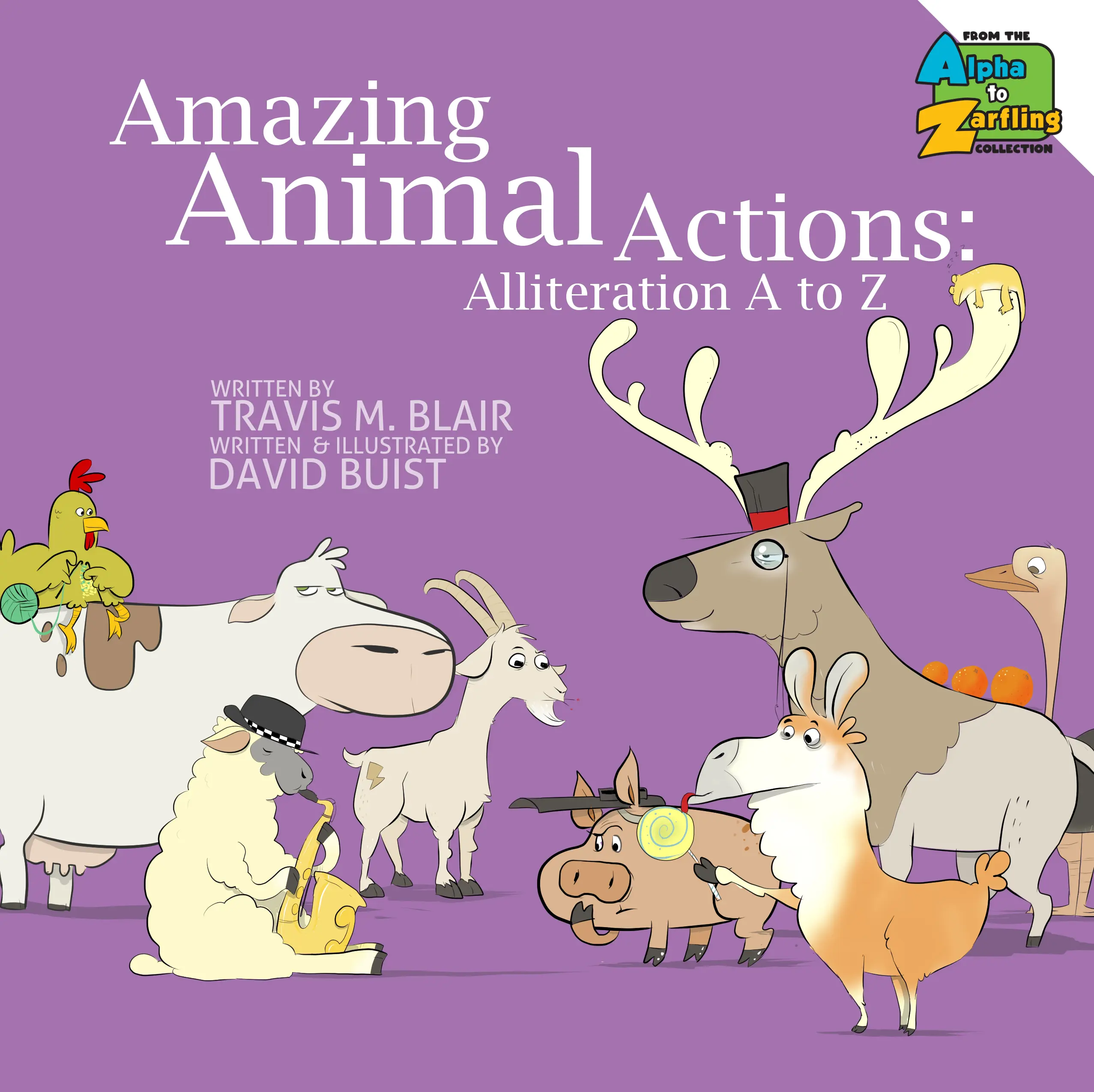 Amazing Animal Actions: Alliteration A to Z | Soft Cover Alphabet Picture Book