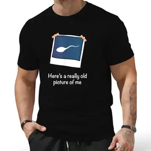 Summer t Shirts Adult Funny Shirt with 'Here's A Really Old Picture of Me' Sperm Joke