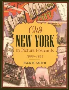 USED-Old New York in Picture Postcards by Smith, Jack H. (Paperback)