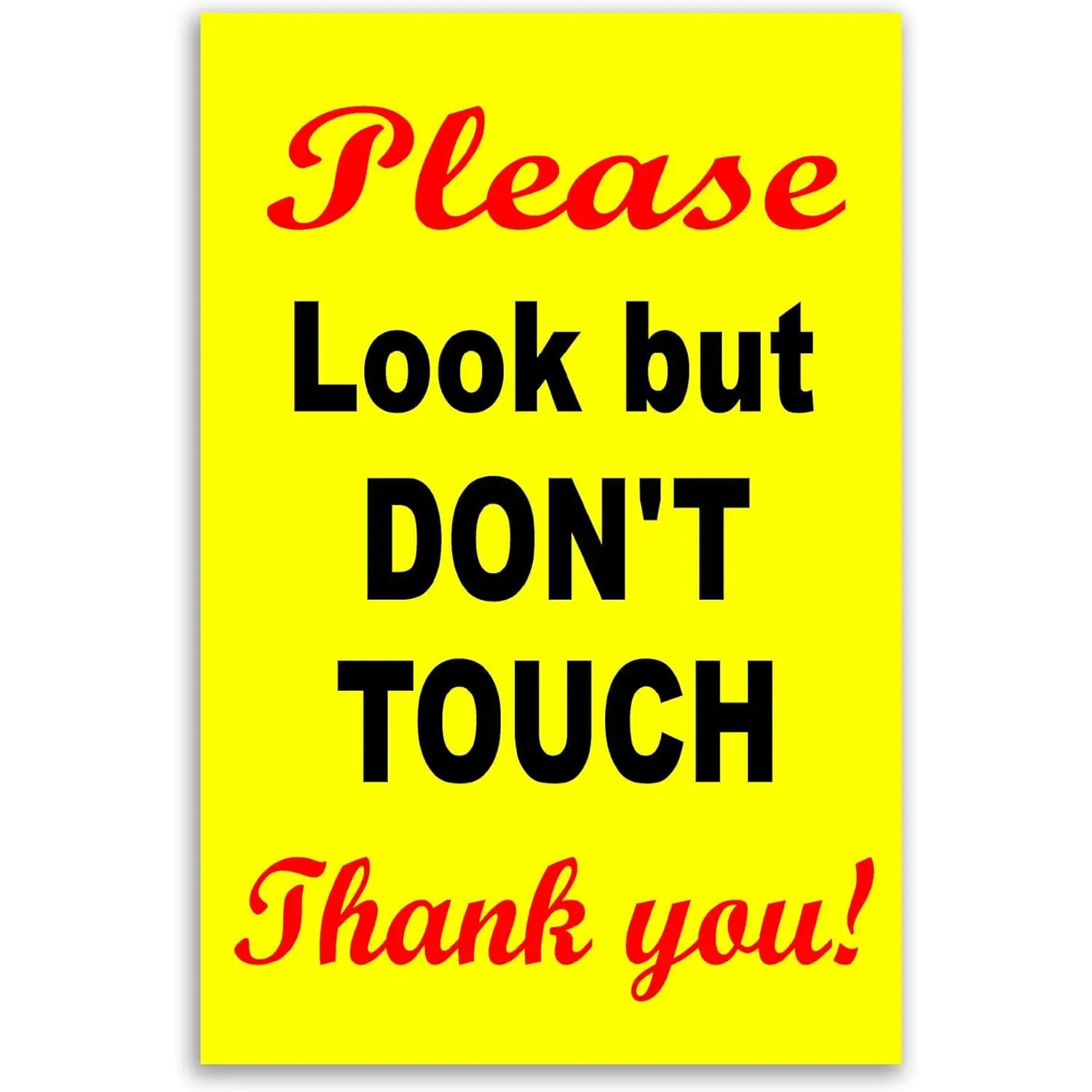 Look But Don't Touch Sign, 8x12 Coroplast Do Not Touch This, Hands Off Sign, Weatherproof, UV-Resistant