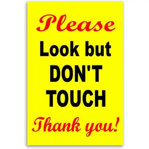Look But Don't Touch Sign, 8x12 Coroplast Do Not Touch This, Hands Off Sign, Weatherproof, UV-Resistant