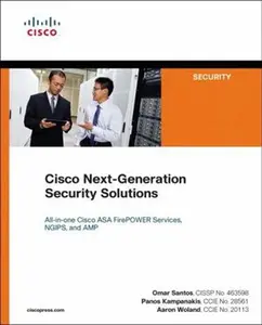 USED-Cisco Next-Generation Security Solutions: All-In-One Cisco ASA FirePOWER Services, NGIPs, and AMP by Santos, Omar (Paperback)