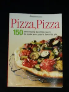 USED-Pizza, Pizza: 150 Deliciously dazzling ways to Make everyone's Favorite Pie by Weight Watchers (Paperback)