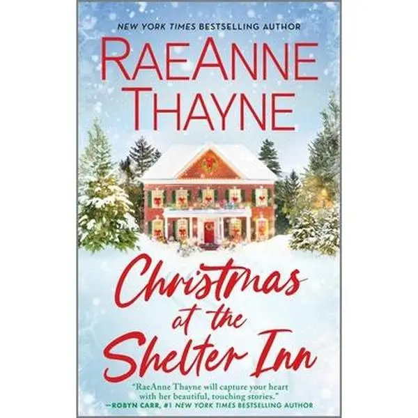 Christmas at the Shelter Inn: A Christmas Romance -- Raeanne Thayne - Mass Market Paperbound