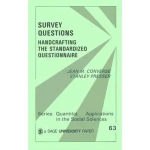 USED-Survey Questions: Handcrafting the Standardized Questionnaire by Converse, Jean M. (Paperback)