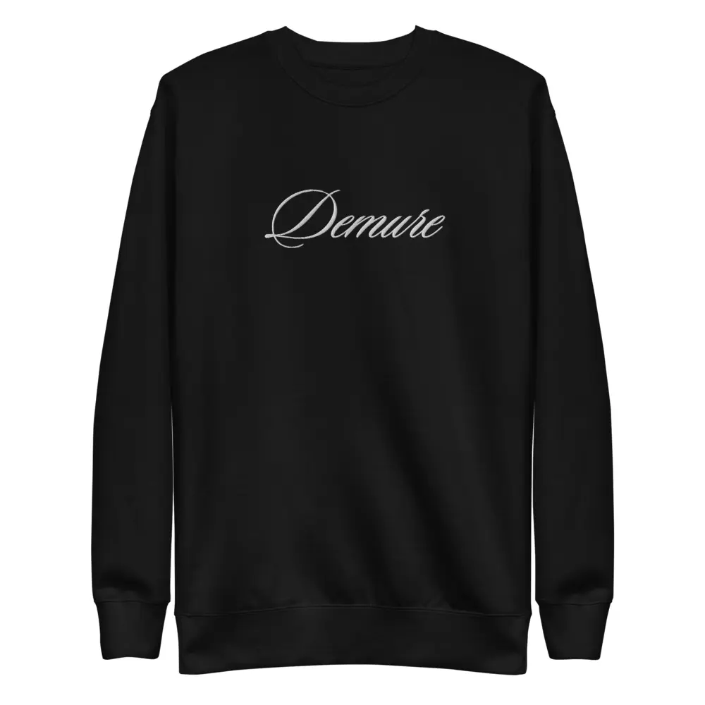 "Demure" Embroidered Logo Sweatshirt