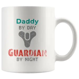 Daddy by Day Guardian by Night 11oz/15oz Destiny 2 Gamer Coffee Mug