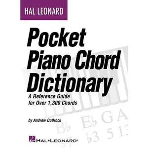 USED-Hal Leonard Pocket Piano Chord Dictionary: A Reference Guide for Over 1,300 Chords by DuBrock, Andrew (Paperback)