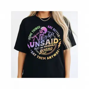 Unsaid But I'm Probably Gonna Say Them Anyway Skeleton T-Shirt, Unisex Funny Sarcastic Graphic Tee, Humorous Skeleton Quote Novelty Short Sleeve Apparel for Men and Women, Aesthetic Sassy Mood Gift Fashion Top, Viral Trendy Retro Streetwear Shirt