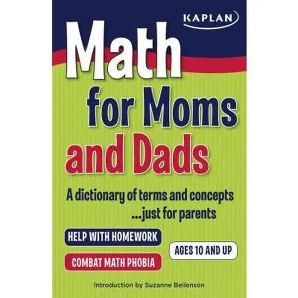 USED-Math for Moms and Dads: A dictionary of terms and concepts...just for parents by Kaplan (Paperback)