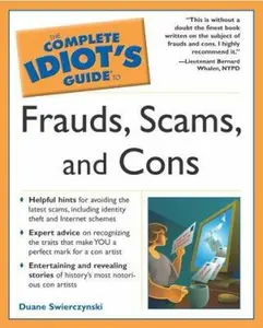 USED-Complete Idiot's Guide to Frauds, Scams, and Cons by Duane Swierczynski (Paperback)