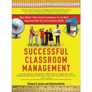 USED Book - Successful Classroom Management: Real-World, Time-Tested Techniques for the Most Important Skill Set Every Teacher Needs by Eyster, Richard (Paperback) - english