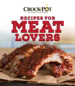 USED-Crockpot Recipes for Meat Lovers by Publications International Ltd. (Hardcover)