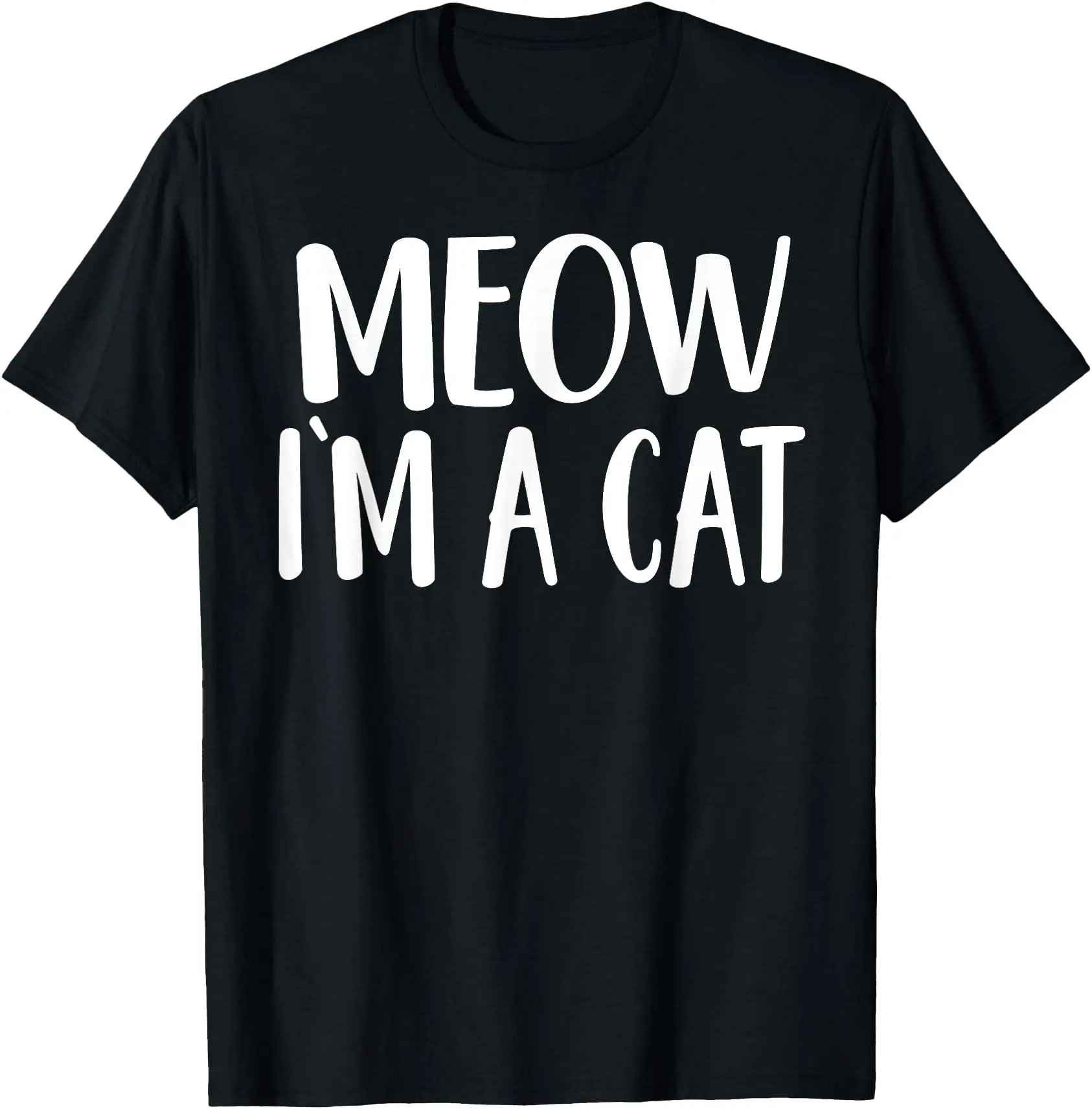 Meow I'm A Cat - Halloween Costume T-Shirt US Size S-6XL, Made In USA, All Colors, Gift for Women Men, 100% cotton, Classic Fit, Unisex T-Shirt Menswear Top