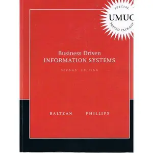 USED-Business Driven Information Systems 2nd edition by Baltzan / Philips (Paperback)