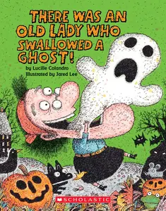 There Was an Old Lady Who Swallowed a Ghost! (Board Book) -- Lucille Colandro - Board Book