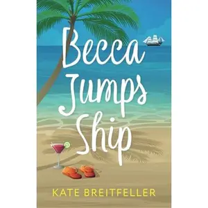 USED-Becca Jumps Ship (The Caribbean Series) by Kate Breitfeller (Paperback)