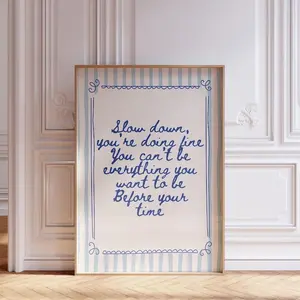 Billy Vienna Lyrics Art Poster, Slow Down Youre Doing Fine Art Print