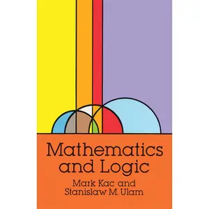 USED-Mathematics and Logic by Kac, Mark (Paperback)