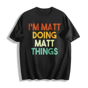Retro Style Men's T-Shirt I'm Matt Doing Matt Things Graphic Design Casual Wear For Everyday Use Perfect Gift For Friends And Family