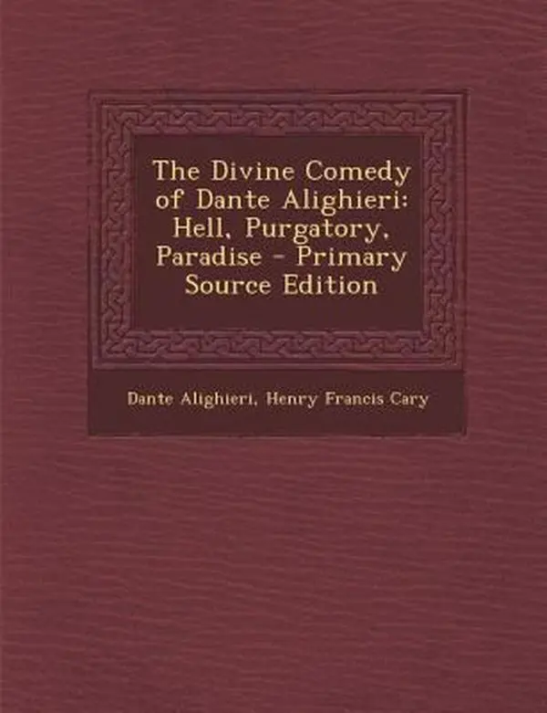 USED-The Divine Comedy of Dante Alighieri: Hell, Purgatory, Paradise - Primary Source Edition by Alighieri, Dante (Paperback)