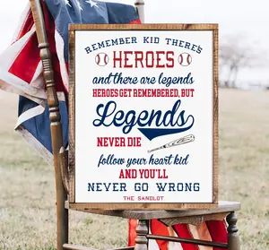 The Sandlot Pine | Heroes And Legends Quote poster | Baseball Fan Gift | Baseball Quote Sign | Baseball Art Poster No Frame