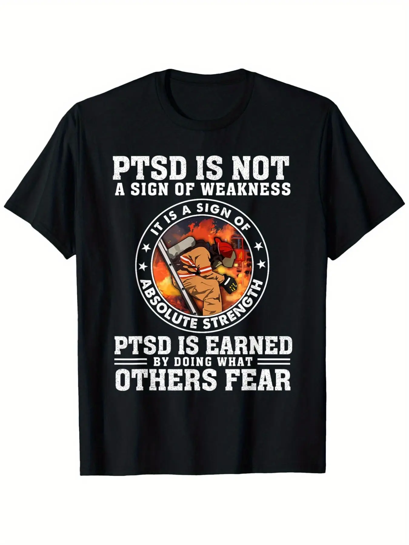 PTSD Is Not a Sign of Weakness Firefighter Oversiz