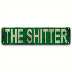 The Shitter Retro Metal Tin Sign - Vintage Wall Decor for Man Cave, Home, Cafe, Shop, Garage, or Bathroom, Metal Wall Art Decor, Perfect for Room Decor