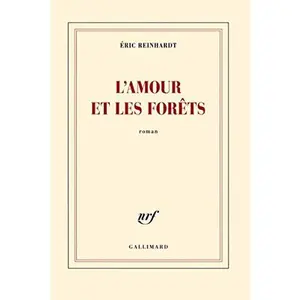 USED-L'amour et les forêts (French Edition) by Eric Reinhardt (Paperback)