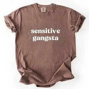 Comfort Colors Sensitive Gangsta Amaya Papaya Quote Meme God Forbid I'm a Sensitive Gangster Love Saying Island Huda I'm a Mommy Mamacita