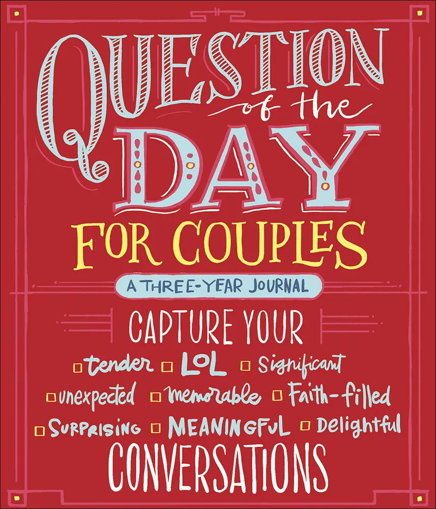 USED-Question of the Day for Couples: Capture Your (Tender, Lol, Significant, Unexpected, Memorable, Faith-Filled, Surprising, Meaningful, Delightful) Conv by Harvest House Publishers (Paperback)