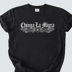 Comfort Colors Anti ICE Shirt, Chinga La Migra Shirt, Abolish ICE Tee, Anti Deportations, Unisex