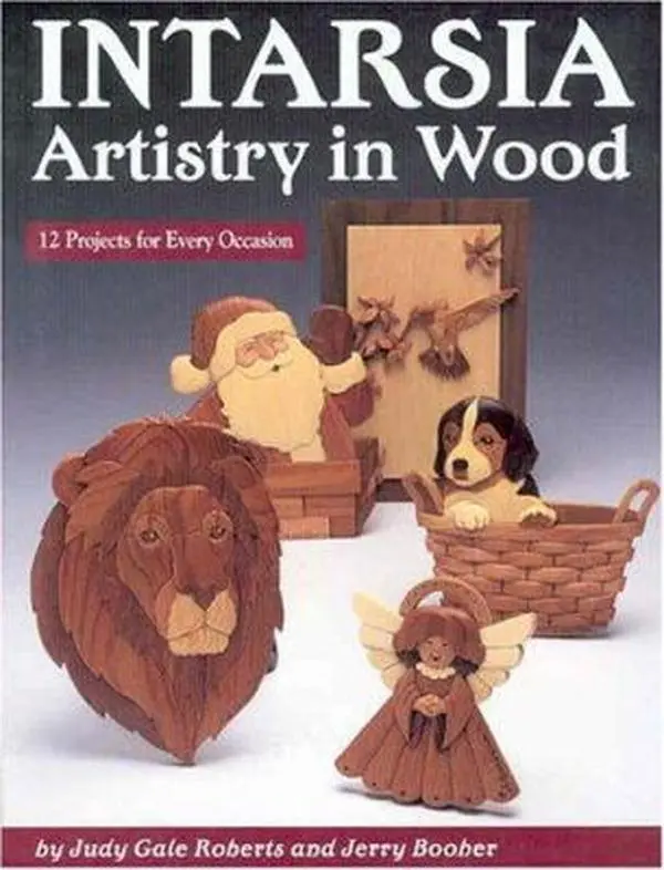 USED Book - Intarsia: Artistry In Wood: 12 Projects for Every Occasion (Fox Chapel Publishing) Picture Mosaic Patterns for a Puppy in a Basket, Angel, Hummingbird, Santa, Butterfly, Clown, Lion, Panda, and More by Judy Gale Roberts (Paperback) - english