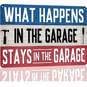 Garage Signs Funny Man Cave Tin Sign Mancave Decor For Men What Happens In The Garage Stays In The Garage Tin Signs Garage Accessories For Man Cave Mechanic Decor 8x12 Inch