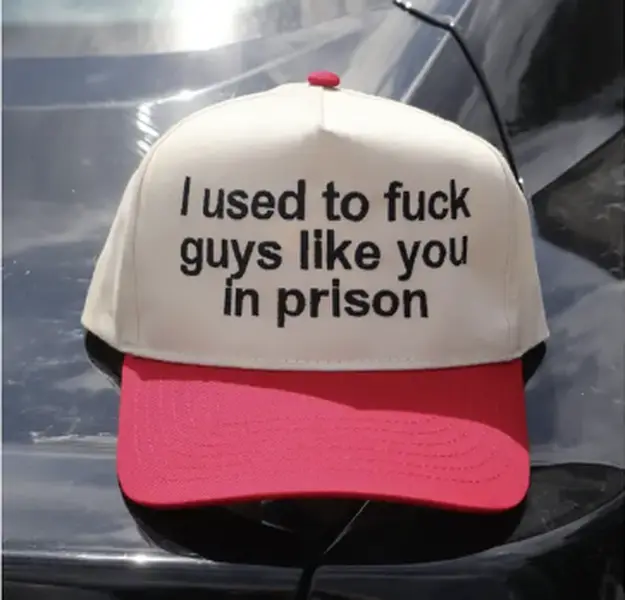 I used to f*k guys like you in prison Embroidered Baseball Hats, Unisex Hat , Adult Cap