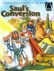 USED-Saul's Conversion - Arch Books by Eric C Bohnet (Paperback)