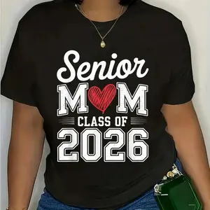 100% Cotton Senior Mom Class of 2026 Proud Parent Graduation Tee T-Shirt